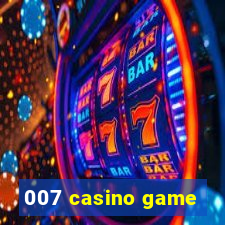 007 casino game